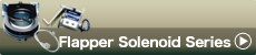 Flapper Solenoid Series